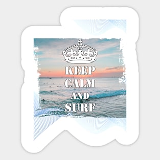 Keep Calm And Surf 61 - Summer Of Surfing Sticker